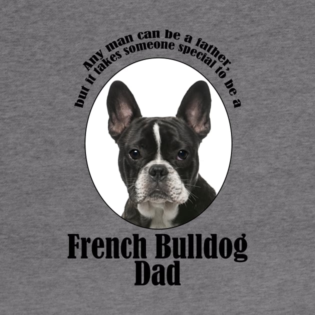 Frenchie Dad by You Had Me At Woof